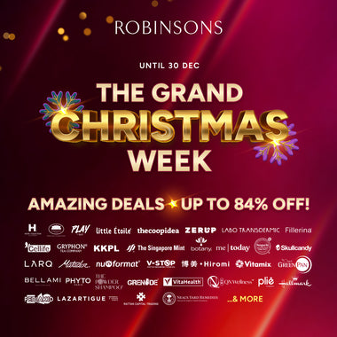 The Grand Christmas Week at Robinsons: Spectacular Deals Await!