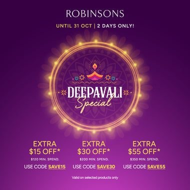 Deepavali Special – 2 Days of Extraordinary Savings