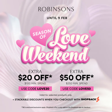 Love More, Save More: Exclusive Weekend Offers at Robinsons